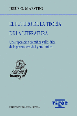 EL FUTURO DE LA TEORÍA DE LA LITERATURA: <BR>