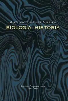 BIOLOGÍA, HISTORIA BIOLOGÍA, HISTORIA