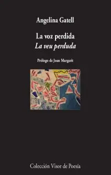 LA VOZ PERDIDA. LA VEU PERDUDA