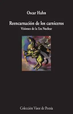 REENCARNACIÓN DE LOS CARNICEROS. <BR>