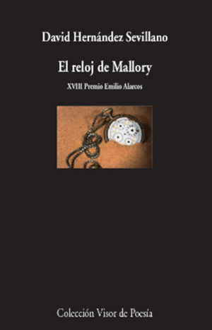 EL RELOJ DE MALLORY (XVIII PREMIO EMILIO ALARCOS)