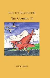 TUS CUENTOS III TUS CUENTOS III