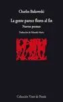 LA GENTE PARECE FLORES AL FIN: NUEVOS POEMAS. LA GENTE PARECE FLORES AL FIN: NUEVOS POEMAS.