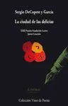 LA CIUDAD DE LAS DELICIAS