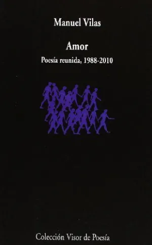 AMOR:  POESIA REUNIDA, 1988-2010