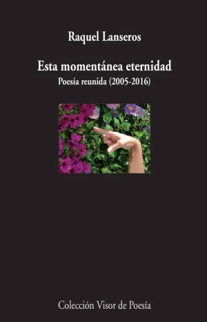 ESTA MOMENTÁNEA ETERNIDAD: <BR>