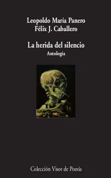 LA HERIDA DEL SILENCIO: ANTOLOGÍA