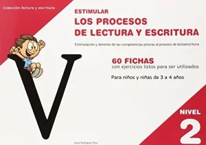 ESTIMULAR NIVEL 02 LOS PROCESOS DE LECTURA Y ESCRITURA