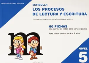 ESTIMULAR NIVEL 05 LOS PROCESOS DE LECTURA Y ESCRITURA
