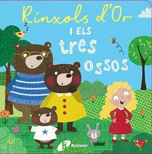 RÍNXOLS D´OR I ELS TRES OSSOS