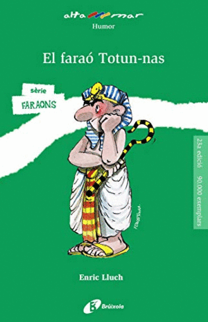 EL FARAÓ TOTUN-NAS (CATALÀ)