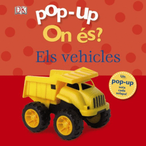POP-UP. ON ÉS? ELS VEHICLES
