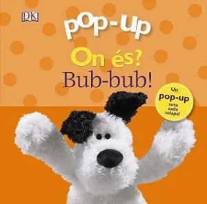 POP-UP ON ÉS? BUB-BUB!.