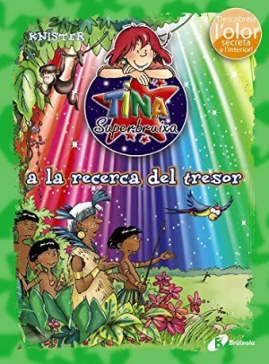 TINA SUPERBRUIXA A LA RECERCA DEL TRESOR (ED. COLOR) TINA SUPERBRUIXA A LA RECERCA DEL TRESOR (ED. COLOR)