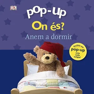 POP-UP ON ÉS? ANEM A DORMIR.