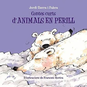 CONTES CURTS D´ANIMALS EN PERILL.