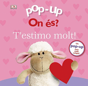 POP-UP. ON ÉS? T´ESTIMO MOLT!.
