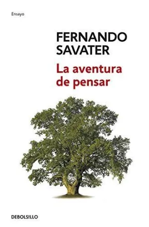 LA AVENTURA DE PENSAR LA AVENTURA DE PENSAR