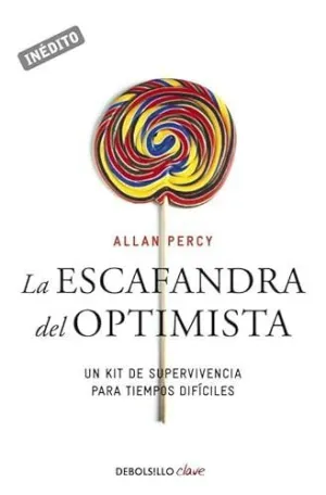 LA ESCAFANDRA DEL OPTIMISTA (GENIOS PARA LA VIDA COTIDIANA) LA ESCAFANDRA DEL OPTIMISTA (GENIOS PARA LA VIDA COTIDIANA)