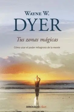 TUS ZONAS MÁGICAS TUS ZONAS MÁGICAS