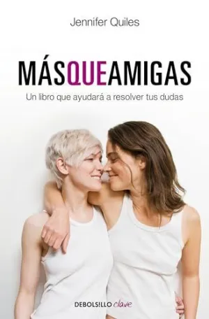 MÁS QUE AMIGAS
