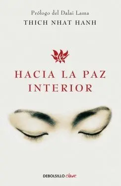 HACIA LA PAZ INTERIOR HACIA LA PAZ INTERIOR