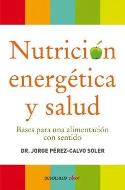 NUTRICIÓN ENERGÉTICA Y SALUD NUTRICIÓN ENERGÉTICA Y SALUD
