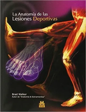 LA ANATOMÍA DE LAS LESIONES DEPORTIVAS