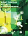 CÓMO ENSEÑAR AJEDREZ. EL ENTRENAMIENTO EN AJEDREZ