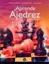 APRENDE AJEDREZ Y DIVIERTETE: NIVEL INICIACIÓN