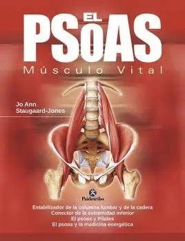 EL PSOAS. MÚSCULO VITAL   (COLOR)