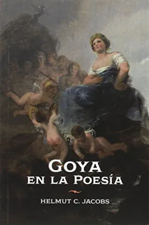 GOYA EN LA POESÍA