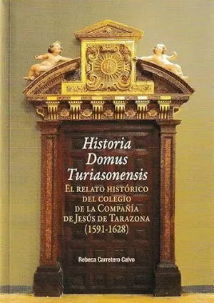 HISTORIA DOMUS TURIASONENSIS