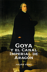 GOYA Y EL CANAL IMPERIAL DE ARAGÓN