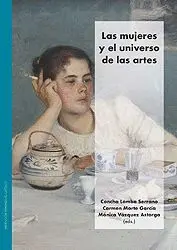 LAS MUJERES Y EL UNIVERSO DE LAS ARTES (ACTAS XV COLOQUIO DE ARTE ARAGONÉS) LAS MUJERES Y EL UNIVERSO DE LAS ARTES (ACTAS XV COLOQUIO DE ARTE ARAGONÉS)