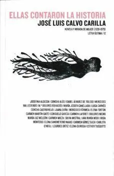 ELLAS CONTARON LA HISTORIA: NOVELA Y MIRADA DE MUJER (1939-1979)