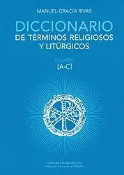 DICCIONARIO DE TÉRMINOS RELIGIOSOS Y LITÚRGICOS. 3 VOLÚMENES