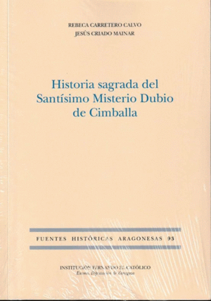 HISTORIA SAGRADA DEL SANTÍSIMO DUBIO DE CIMBALLA