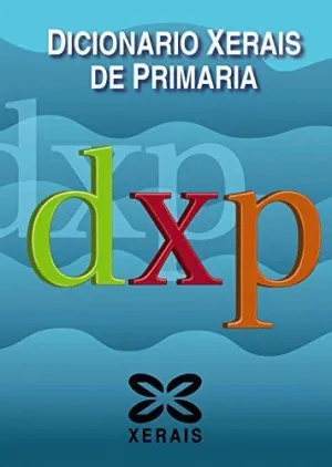 DICIONARIO XERAIS DE PRIMARIA