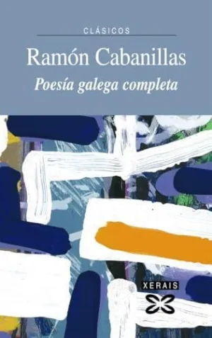 POESÍA GALEGA COMPLETA RAMÓN CABANILLAS.