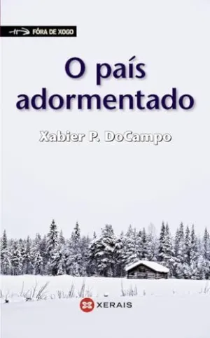O PAÍS ADORMENTADO.