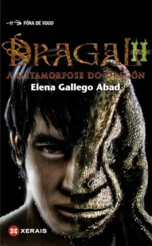 DRAGAL II. A METAMORFOSE DO DRAGÓN