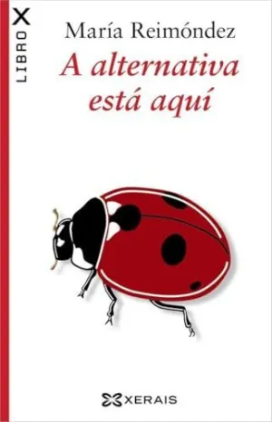 A Alternativa está Aquí.