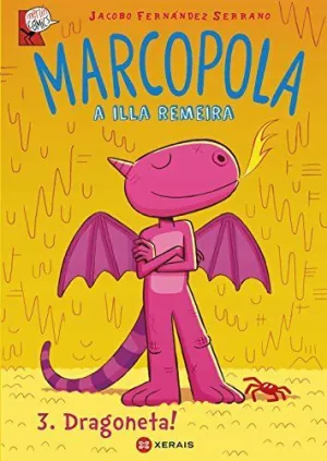 Marcopola 3. Dragoneta!.