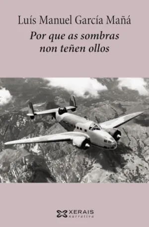 Por que As Sombras Non Teñen Ollos.