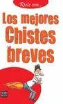 RIETE CON... MEJORES CHISTES BREVES