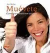 MUEVETE: CLAVES PARA SENTIRNOS ACTIVOS