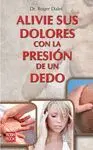 ALIVIE SUS DOLORES CON LA PRESION DE UN DEDO