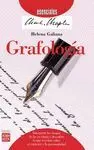 GRAFOLOGIA: INTERPRETA LOS RASGOS DE LA ESCRITURA Y DESCUBRE LO QUE REVELAN SOBRE EL CARÁCTER Y LA P