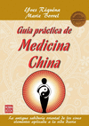 GUIA PRACTICA DE MEDICINA CHINA<BR>